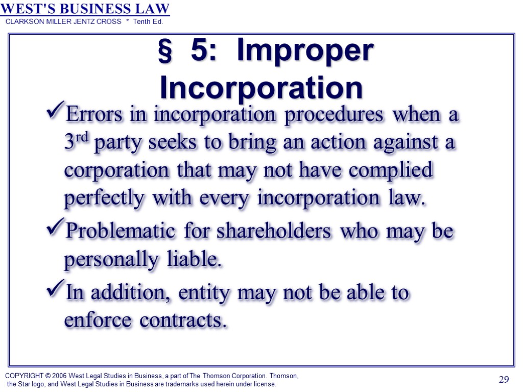 29 § 5: Improper Incorporation Errors in incorporation procedures when a 3rd party seeks